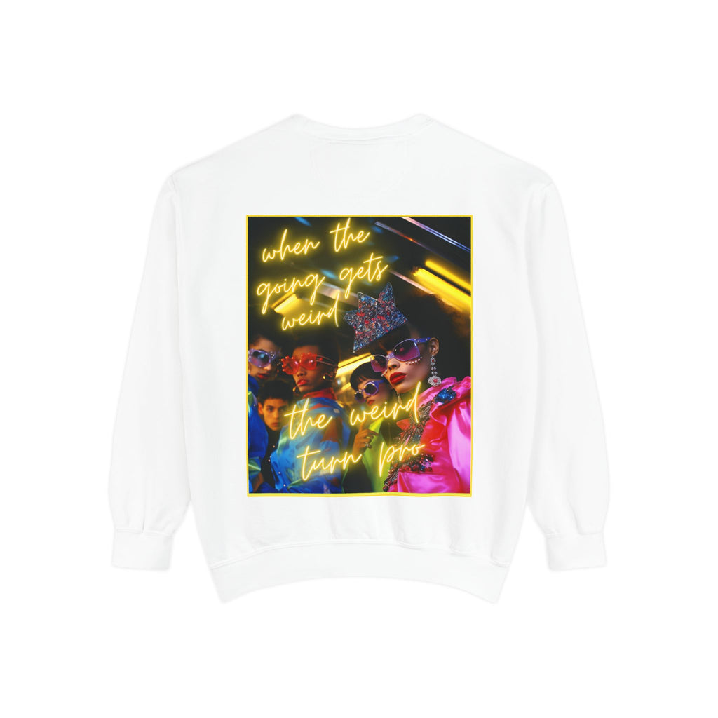 When the Going Sweatshirt