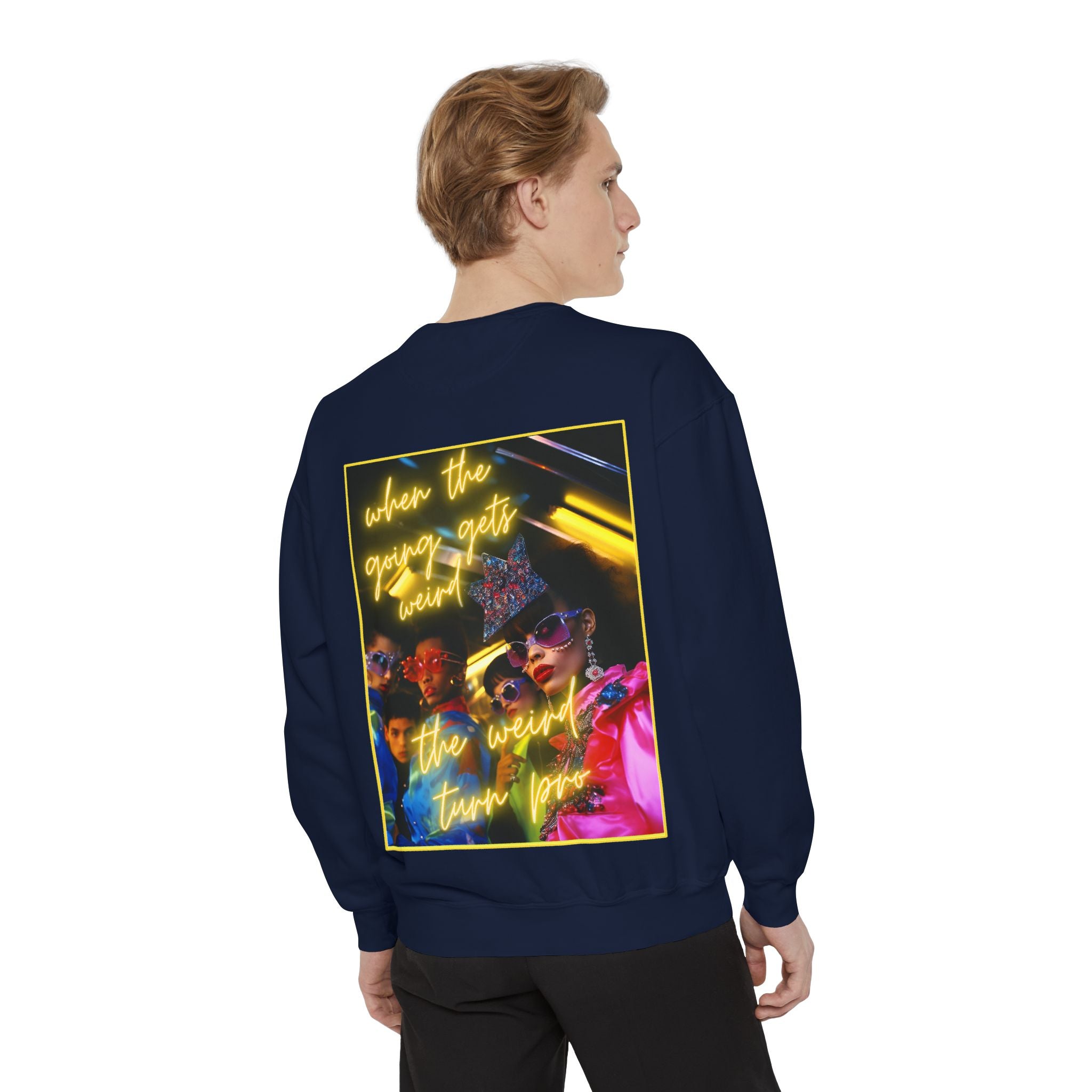 When the Going Sweatshirt