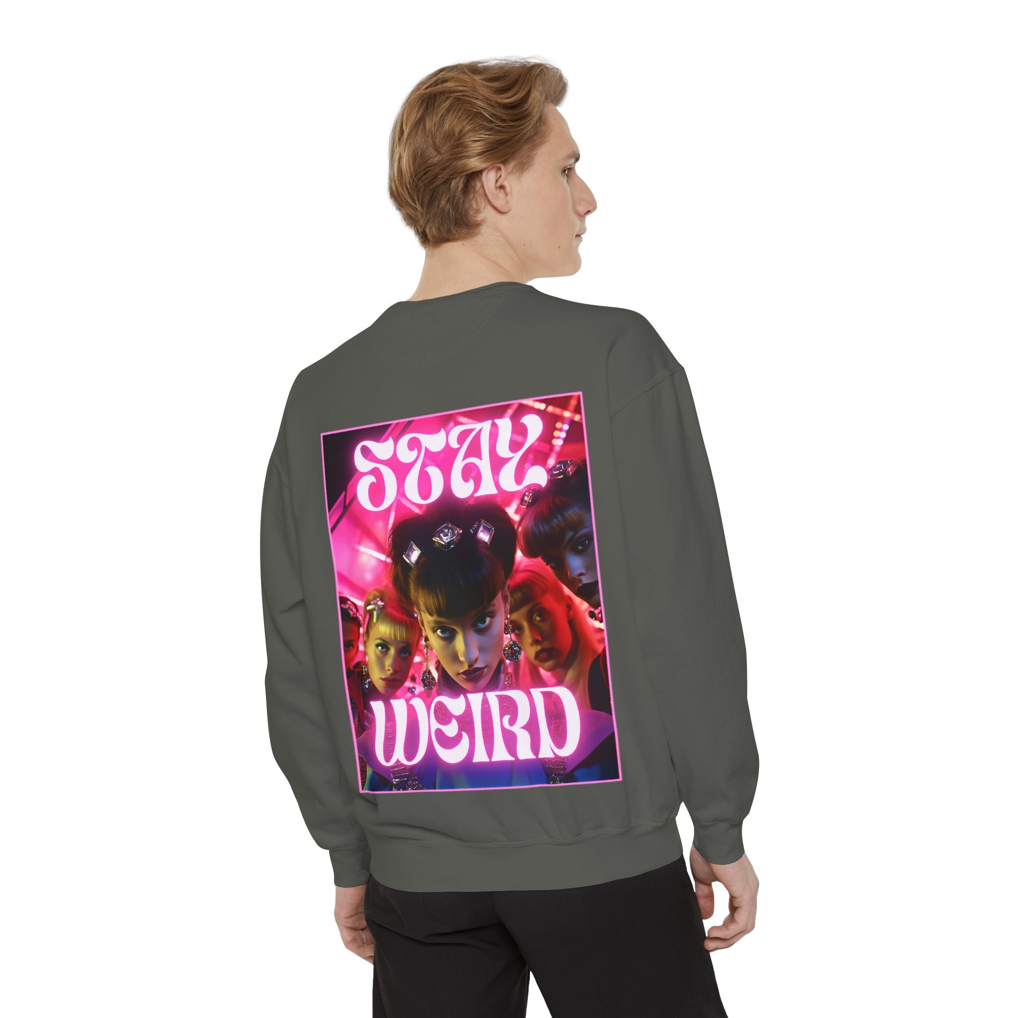 Stay Weird Sweatshirt
