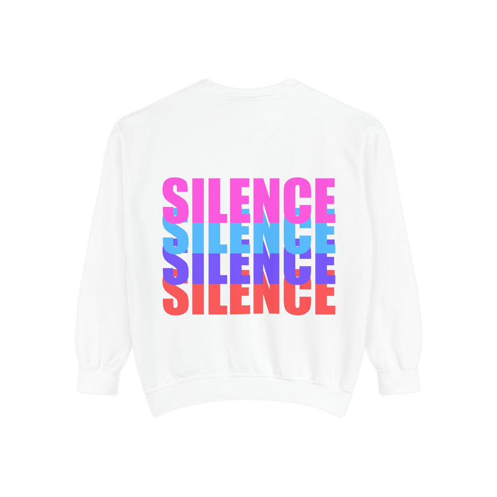 Silence Sweatshirt