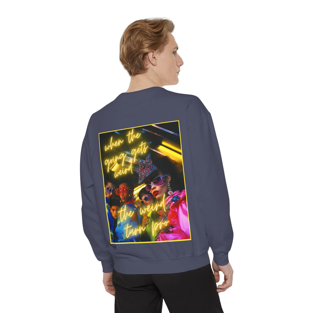 When the Going Sweatshirt