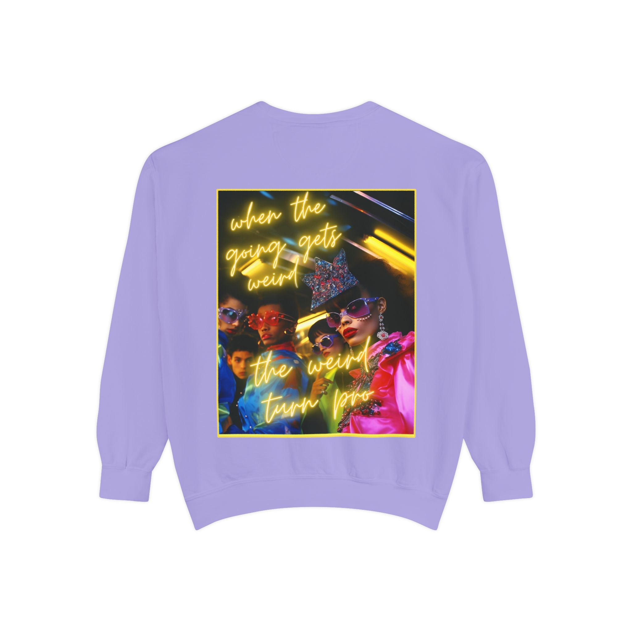 When the Going Sweatshirt