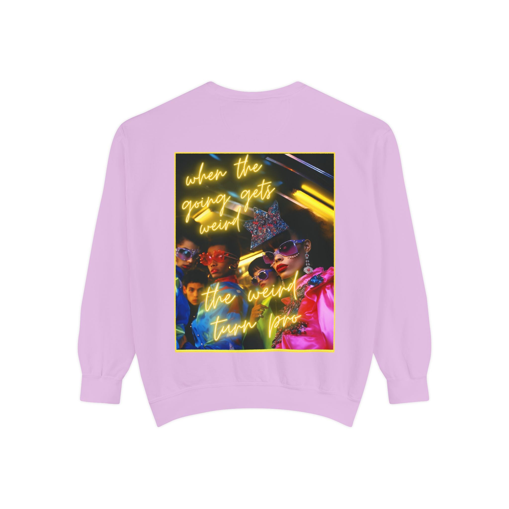 When the Going Sweatshirt