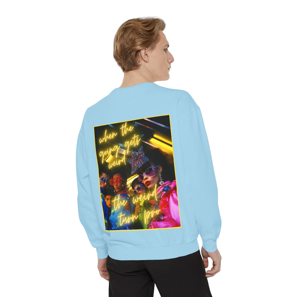 When the Going Sweatshirt