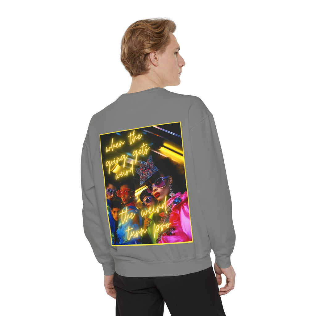 When the Going Sweatshirt