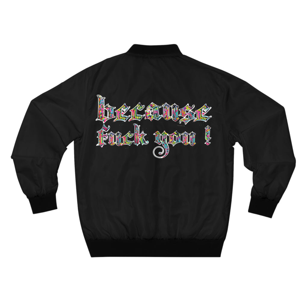 because fuck you Bomber