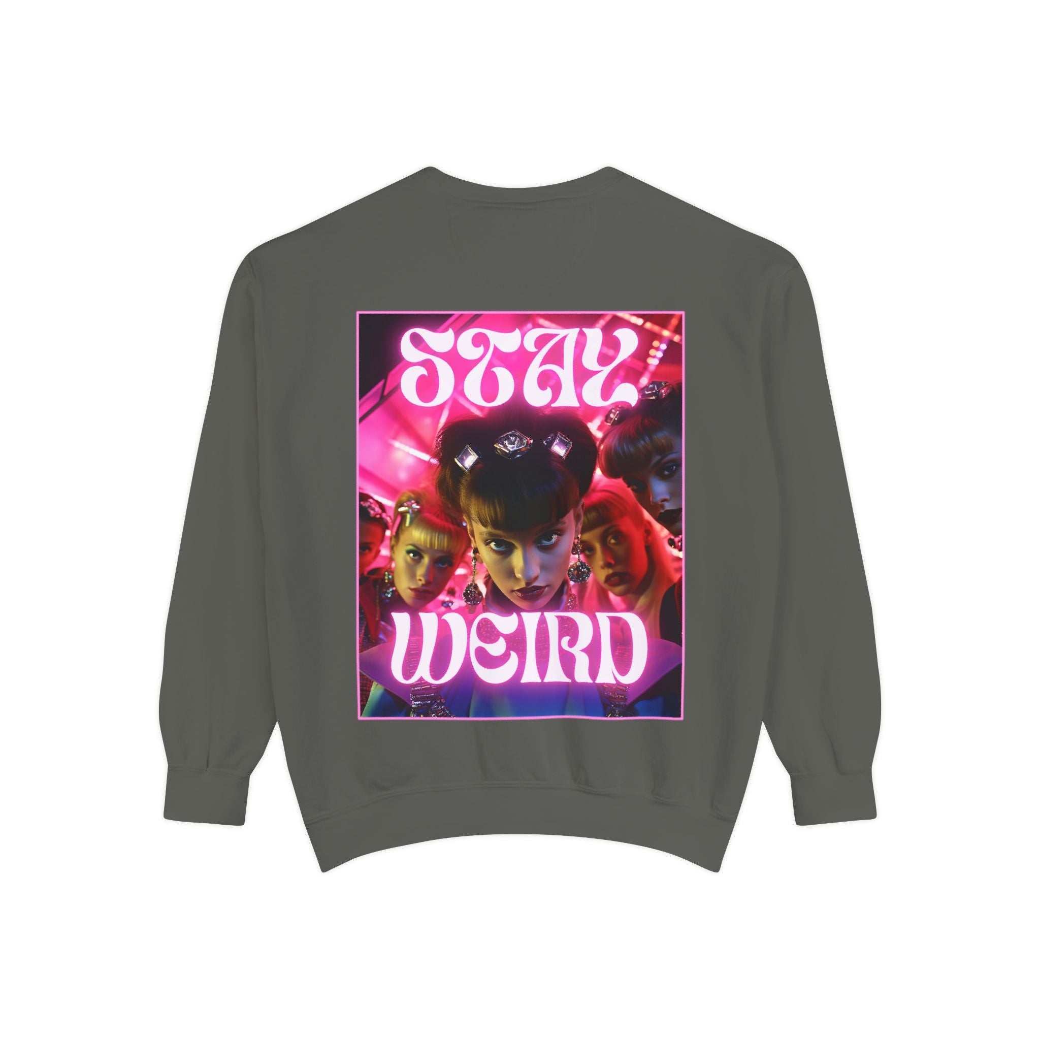 Stay Weird Sweatshirt