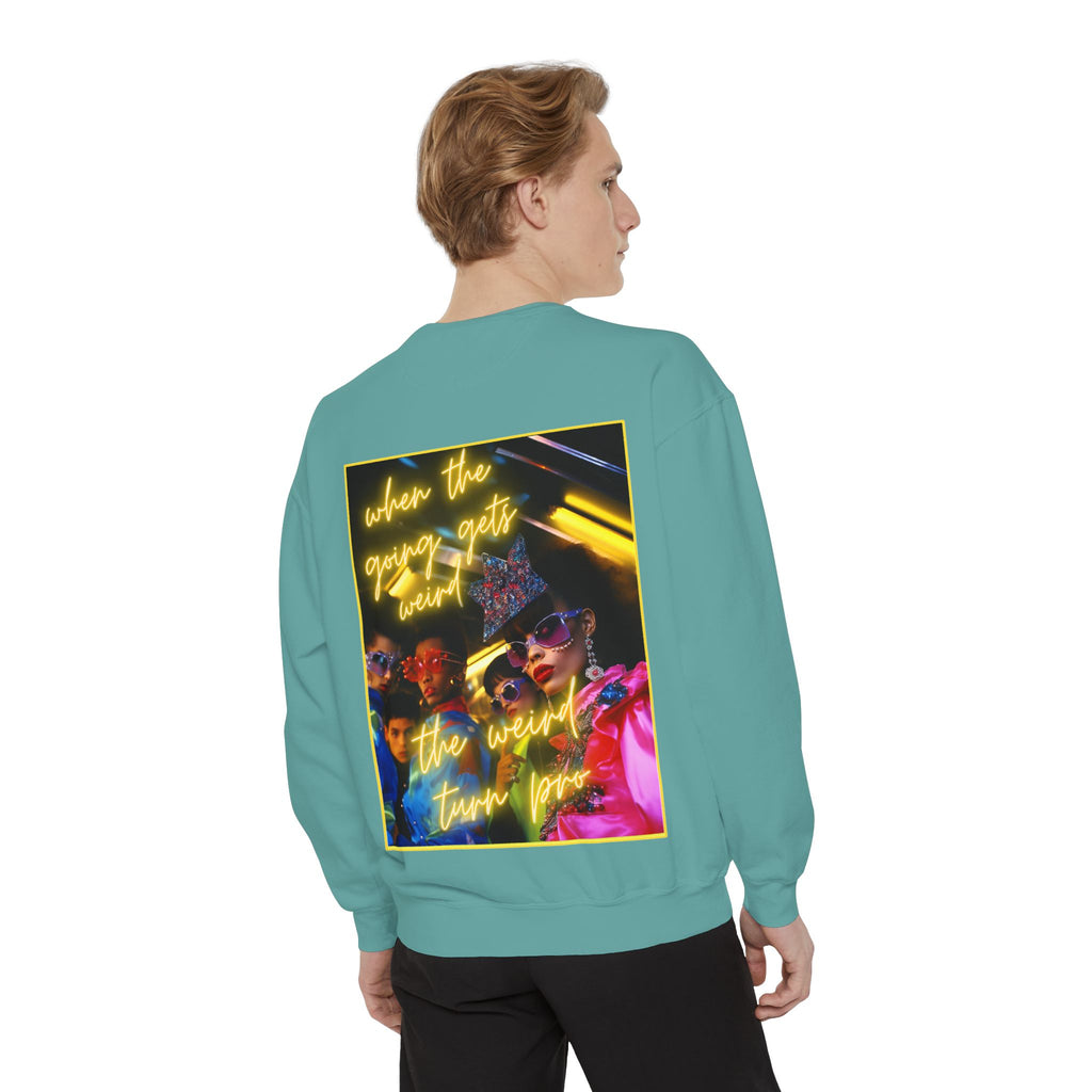 When the Going Sweatshirt