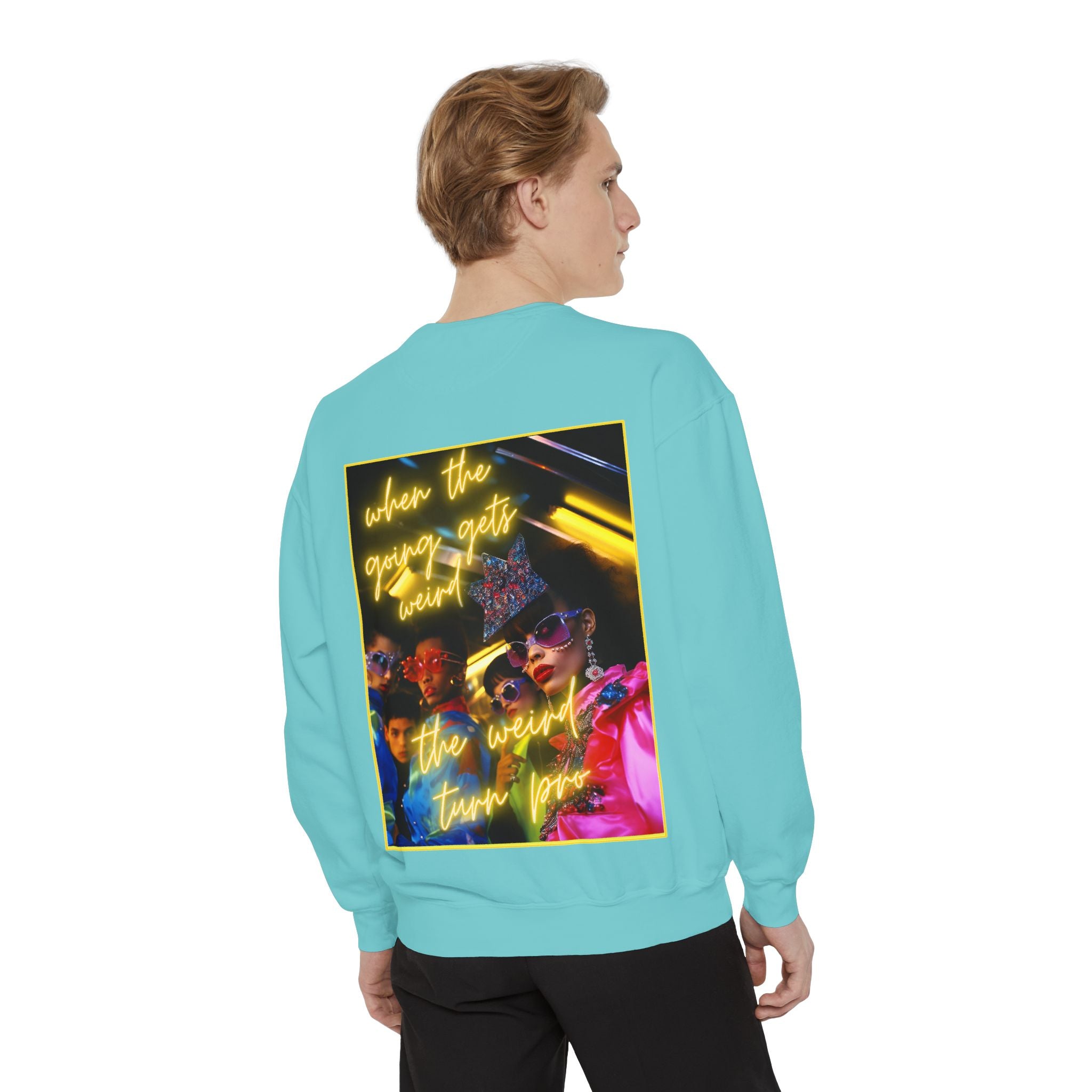 When the Going Sweatshirt