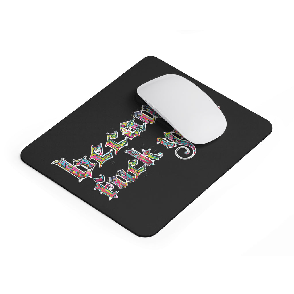 because fuck you Mouse Pad