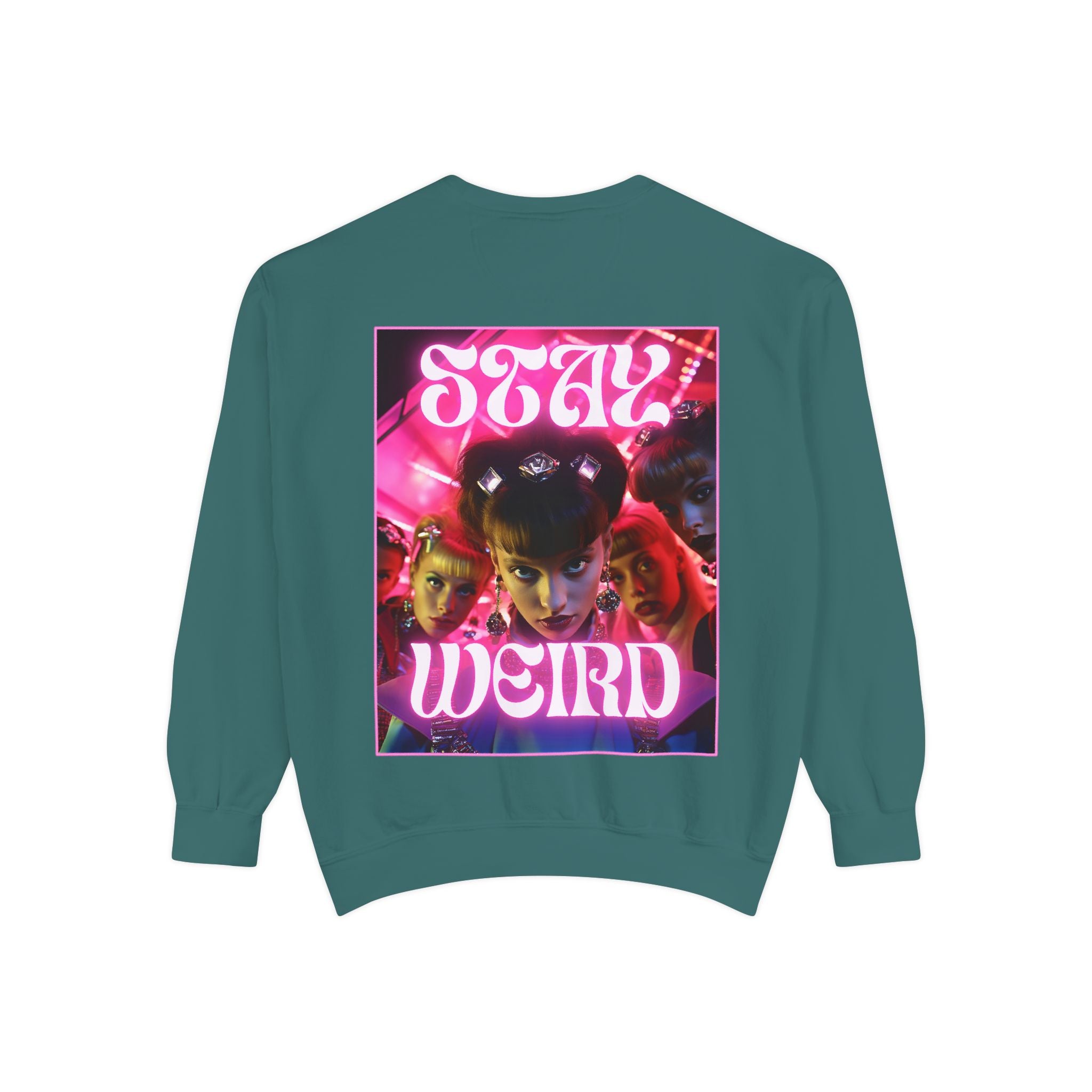 Stay Weird Sweatshirt